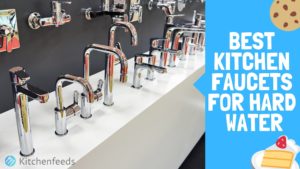 Best Kitchen Faucets for Hard Water Thumbnail