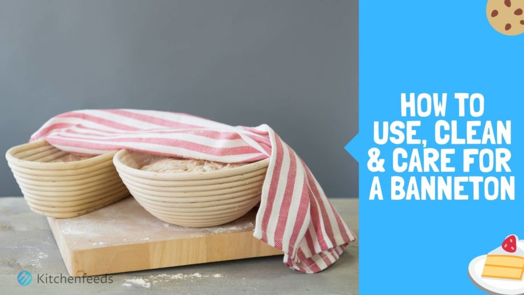 How to Use, Clean & Care For A Banneton Blog Thumbnail