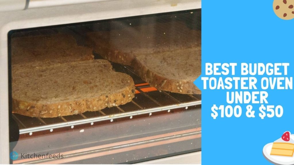 Best Budget Toaster Oven Under $100 & $50 Blog Thumbnail