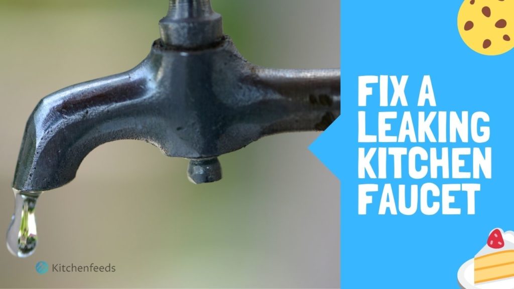 Fix a Leaking Kitchen Faucet?