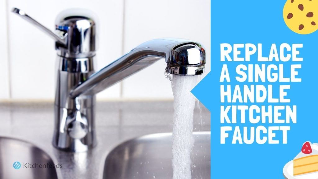 Replace a Single Handle Kitchen Faucet