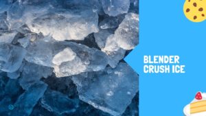 Can Blender Crush Ice?